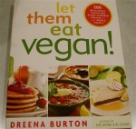 Let Them Eat Vegan! by Dreena&nbsp;Burton